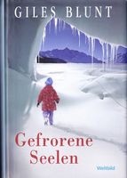 Glunt Giles - Gefrorene Seelen (geb) / Thriller