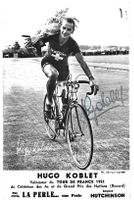Hugo Koblet,  Foto mit handsigniertem Autogramm, SEHR SELTEN