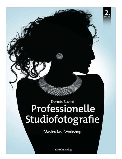 Bücher: Dennis Savini: Professionelle Studiofotografie – Neu (gemäss Beschreibung) aus Grosswangen von Shateiel