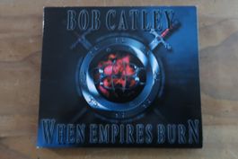 BOB CATLEY - WHEN EMPIRES BURN - MAGNUM - BONUS TRACKS - CD