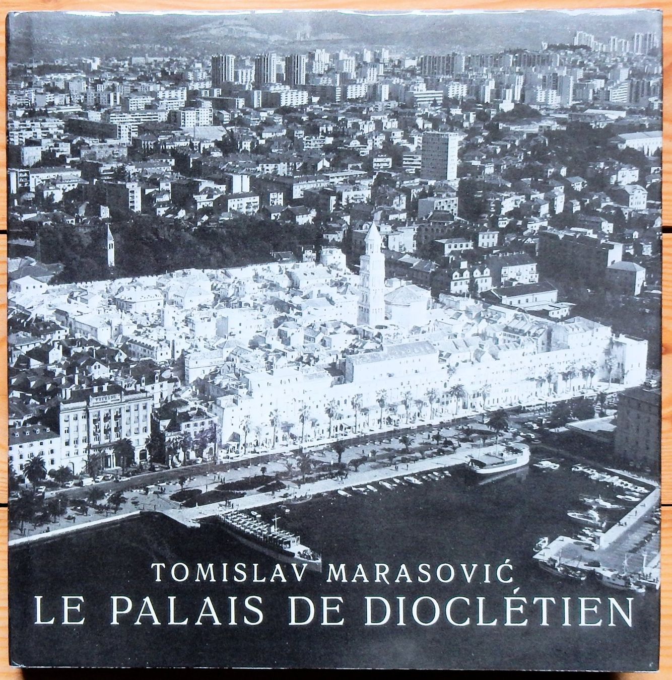 Bücher: Le Palais de Dioclétien / Split (Croatie) – Gebraucht aus Burgdorf von Joggigring