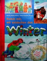 Minte-König/Döring Komm mit wir entdecken den Winter
