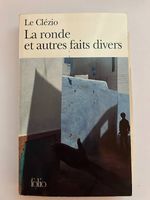 La ronde et autres fait divers Le Clézio