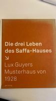 Lux Guyer Die 3 Leben des Saffa Hauses Erstausgabe Gta 2006