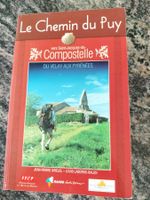 Le Chemin du Puy vers Saint Jacques de Compostelle