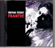 Bryan Ferry Frantic