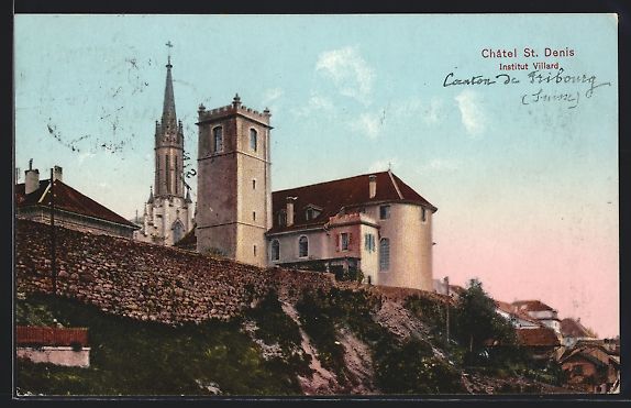 Ansichtskarten: AK Châtel St. Denis, Institut Villard – Gebraucht aus Berlin von bartko-reher