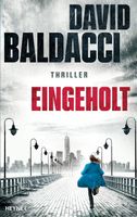 EINGEHOLT  -  Thriller von David Baldacci