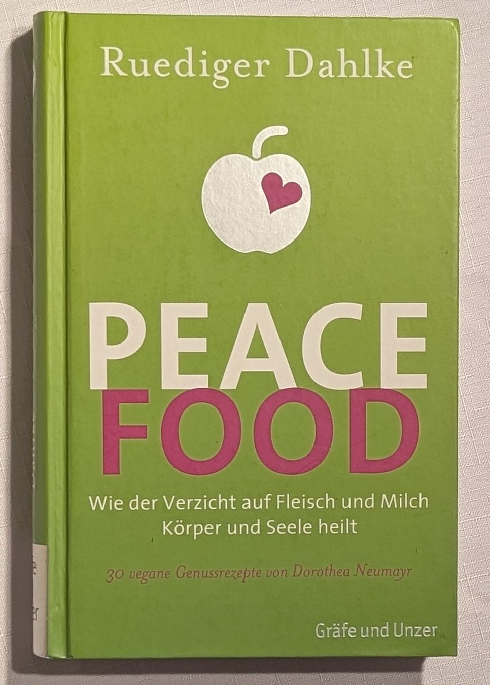 Bücher: Peace Food - Ruediger Dahlke – Neu (gemäss Beschreibung) aus Wängi von ABIZONE-86