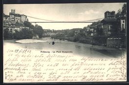 AK Fribourg, Le Pont Suspendu, 1902