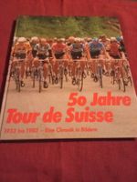 50 Jahre Tour de Suisse 1933-1983 Eine Chronik in Bildern