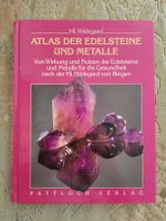 "Atlas der Edelsteine und Metalle" 1. Auflage Hl.Hildegard