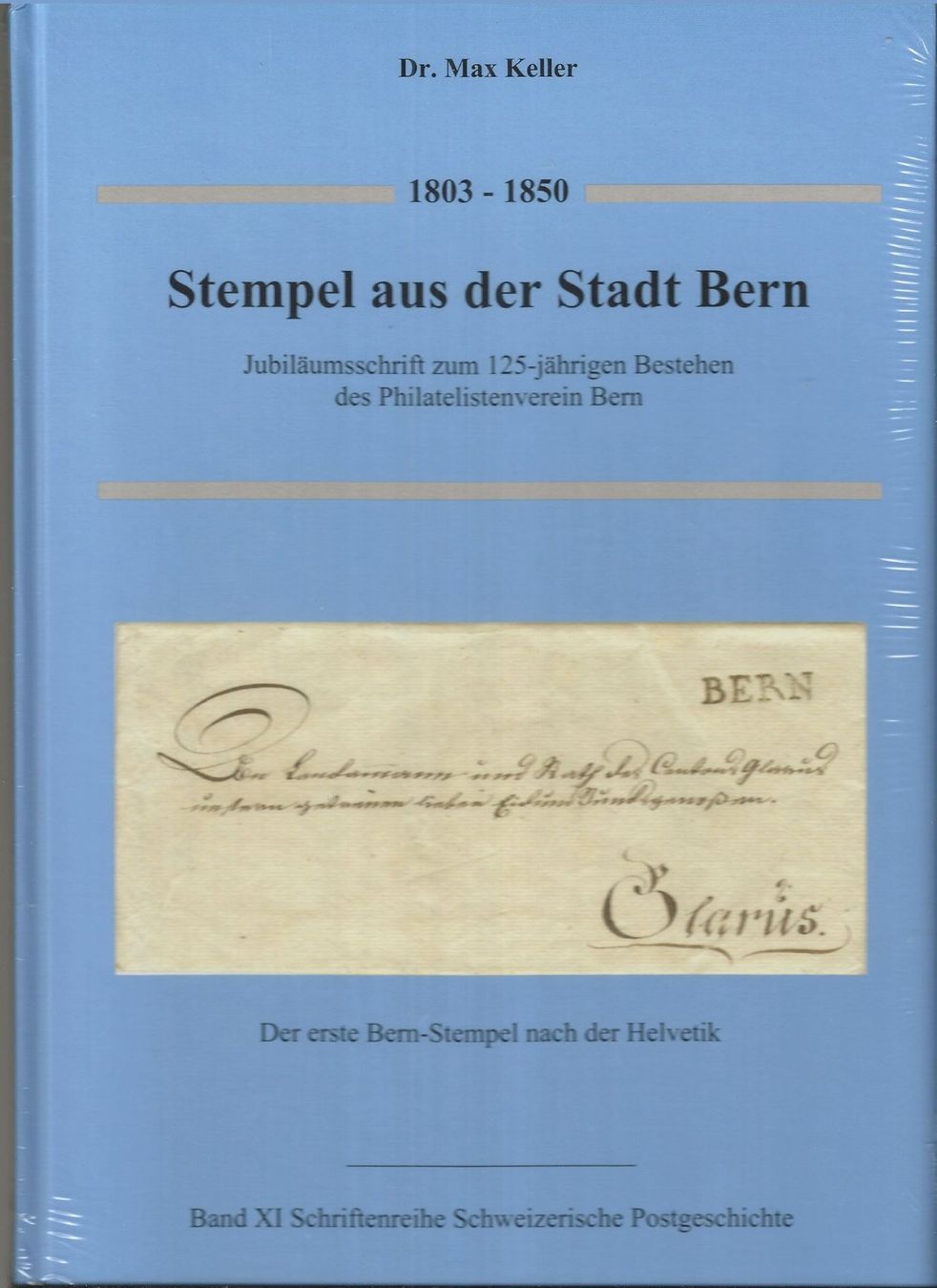 Libri: Stempel aus der Stadt Bern 1803-1850 – Usato da Bern venduto da Grindelwaldaus