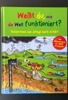Kinder-Buch, neu : "Weisst Du, wie die Welt funktioniert?"