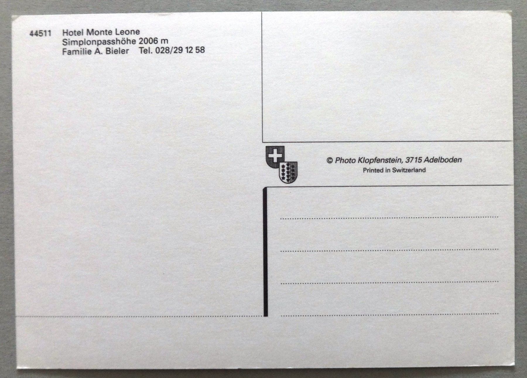 Cartoline postali: Hotel Monte Leone, Simplonpasshöhe 2006 m – Usato da Fétigny venduto da Billy2miny 1