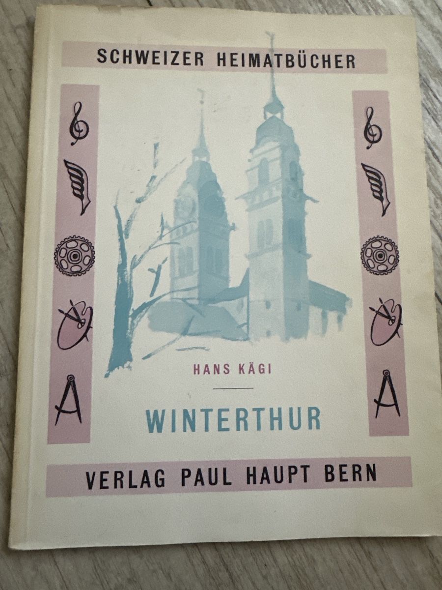 Bücher: Winterthur - Schweizer Heimatbücher, Hans Kägi – Gebraucht aus Frauenfeld von aluma14
