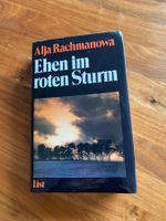 Alja Rachmanowa - Ehen im roten Sturm
