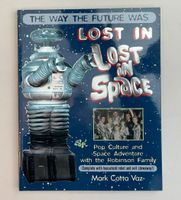 BUCH: The Way The Future Was Lost In - LOST IN SPACE