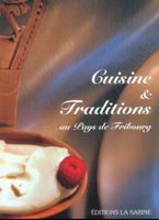 🇨🇭 Cuisine Et Traditions Au Pays De Fribourg Éds La Sarine