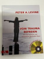 Peter A. Levine Vom Trauma befreien CD Hörbuch