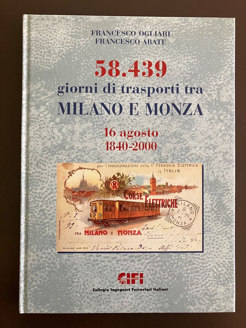 Livres: Ferrovia - Eisenbahn - tra Milano e Monza 1840-2000 – D'occasion à Menziken par timbuktu1001