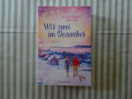 Catherine Walsh - Wir im Dezember - Liebesroman - B323