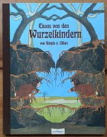 Etwas von den Wurzelkindern, Sibylle v. Olfers, neu
