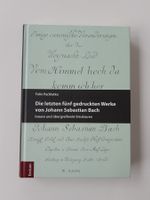 Die letzten fünf gedruckten Werke von Johann Sebastian Bach