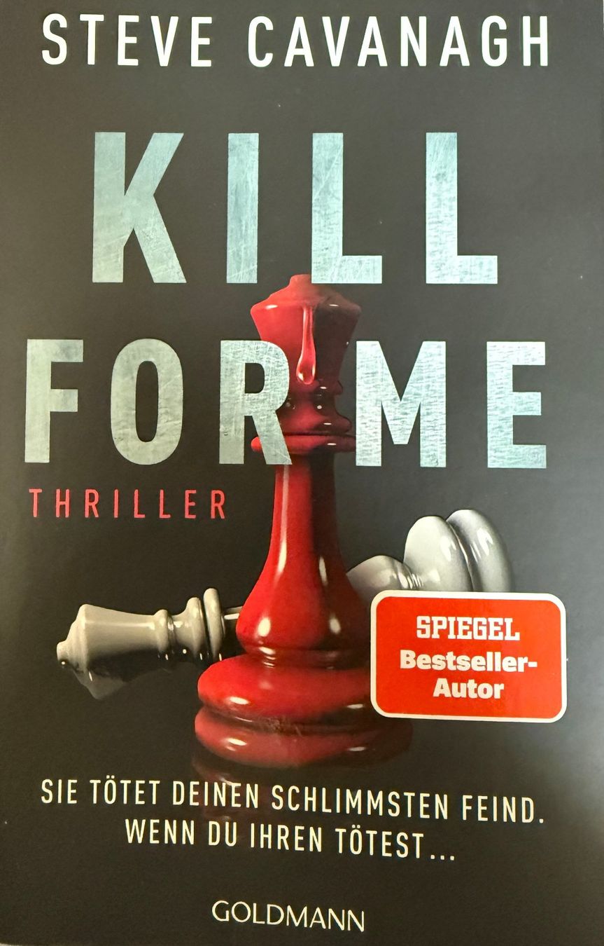 Libri: Steve Cavanagh - Kill for me – Usato da Zäziwil venduto da kreative-ideen