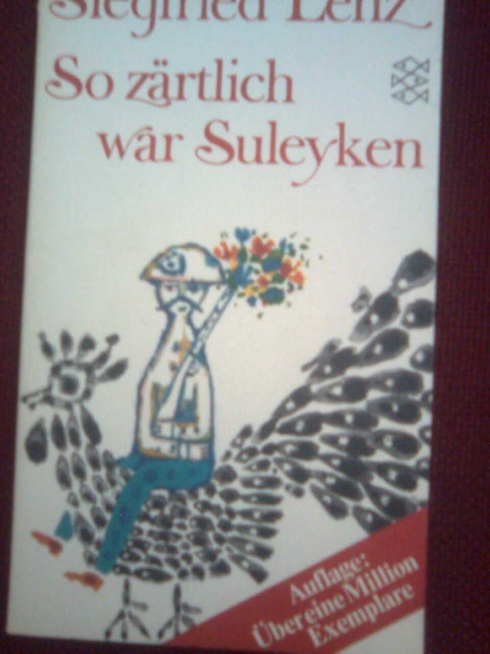 Libri: Siegfried Lenz So zärtlich war Suleyken – Usato da Basel venduto da Alacant