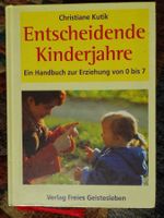 Entscheidende Kinderjahre
