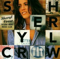 Sheryl Crow – Tuesday Night Music Club