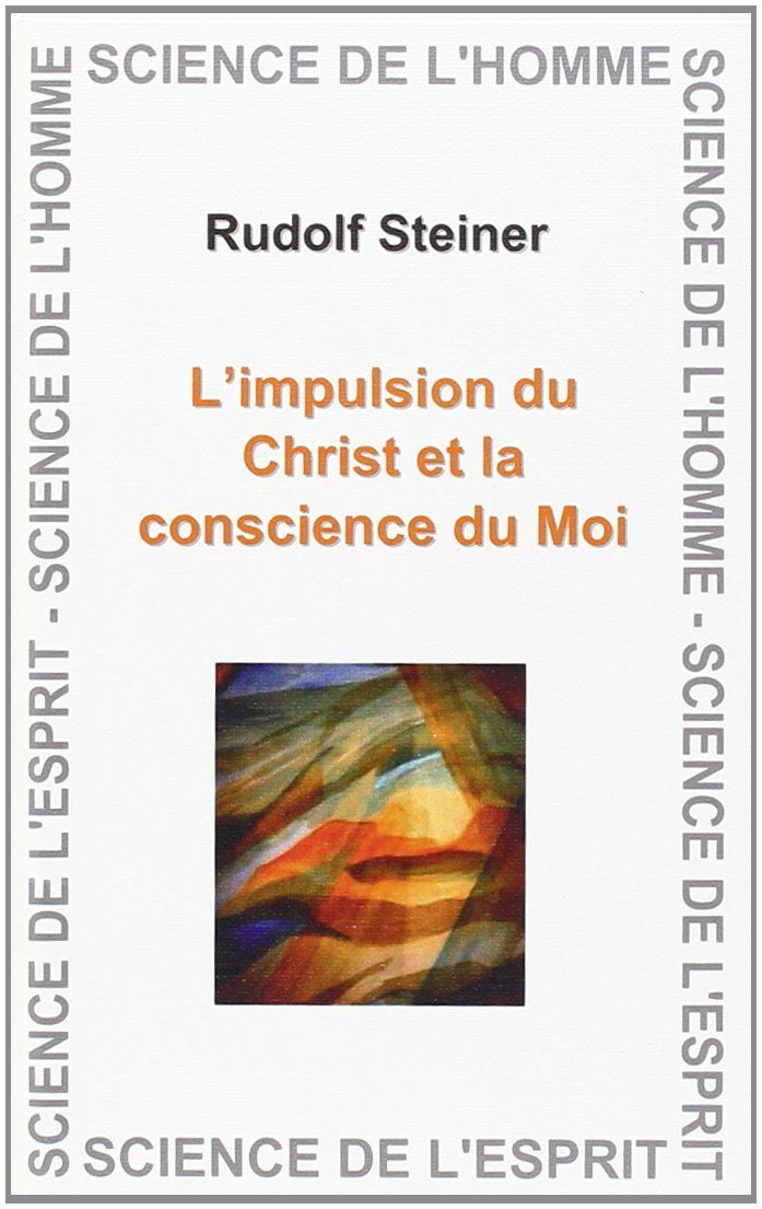 Libri: L'Impulsion du Christ et la conscience du moi – Usato da Neuchâtel venduto da Dualseele