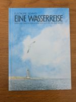 Eleonore Schmid - Eine Wasserreise NordSüd Verlag