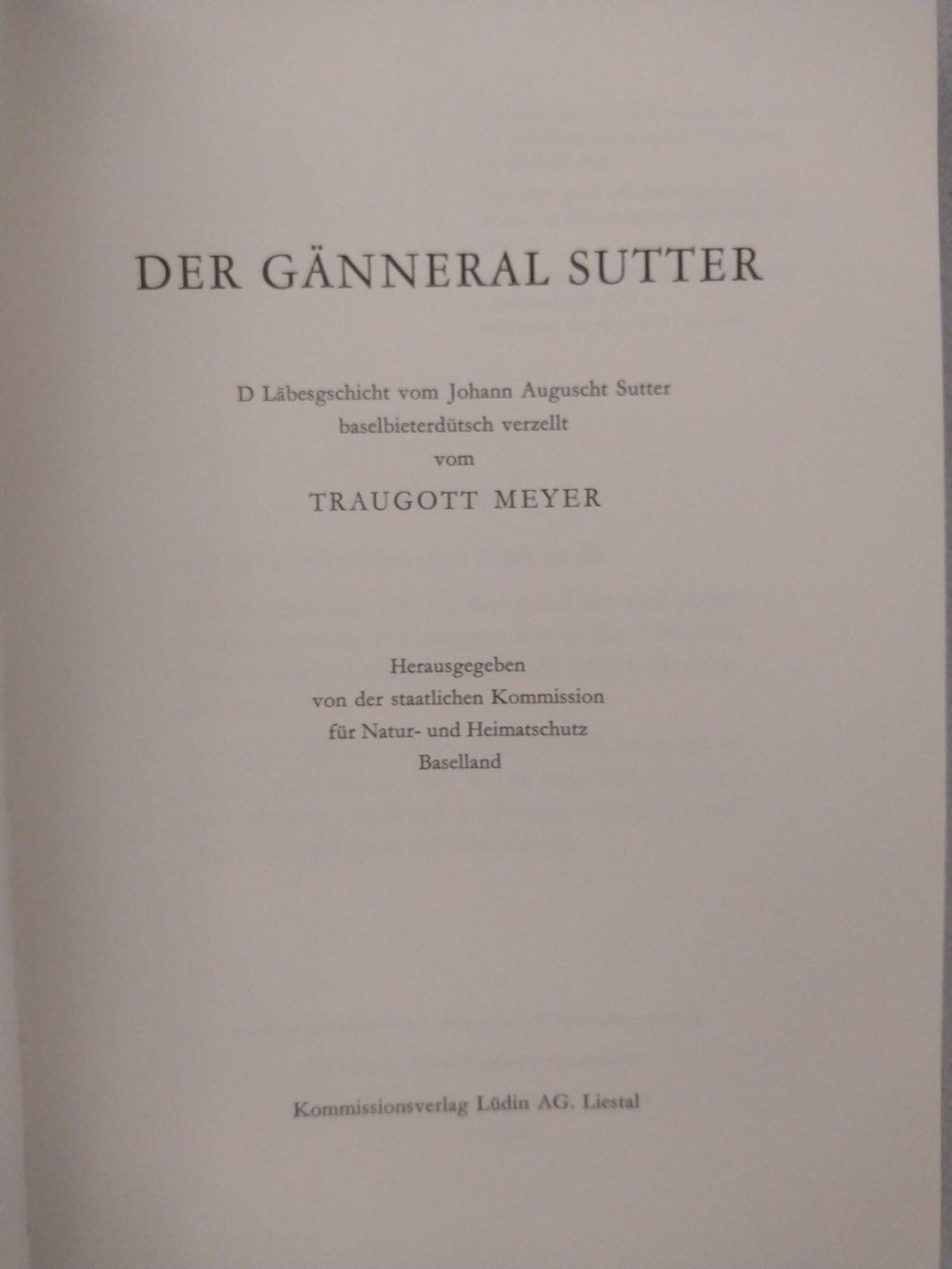 Livres: Traugott Meyer: Der Gänneral Sutter – D'occasion à Sissach par Heimat_Buch 3