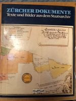 Zürcher Dokumente. Texte und Bilder aus dem Staatsarchiv.