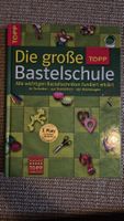 Bastelbuch "Die grosse Topp Bastelschule" 