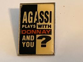 1 Pin Agassi plays with Donnay and you?