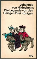 J. von Hildesheim; Die Legende von den Heiligen drei Königen
