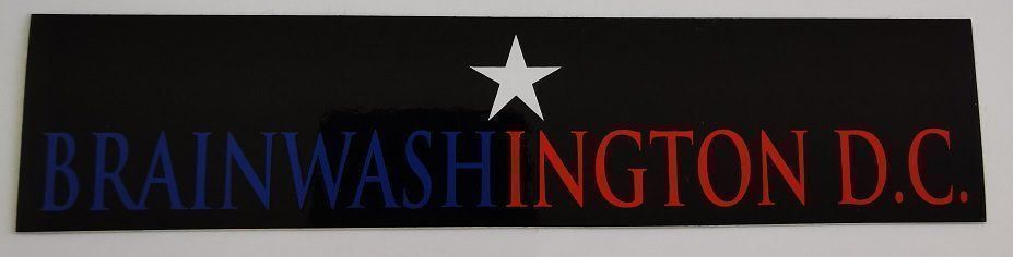 Sticker: BRAINWASHington D.C. (Aufkleber, PVC) – Nuovo e nell'imballaggio originale da Wilen b. Wollerau venduto da morethanmusic