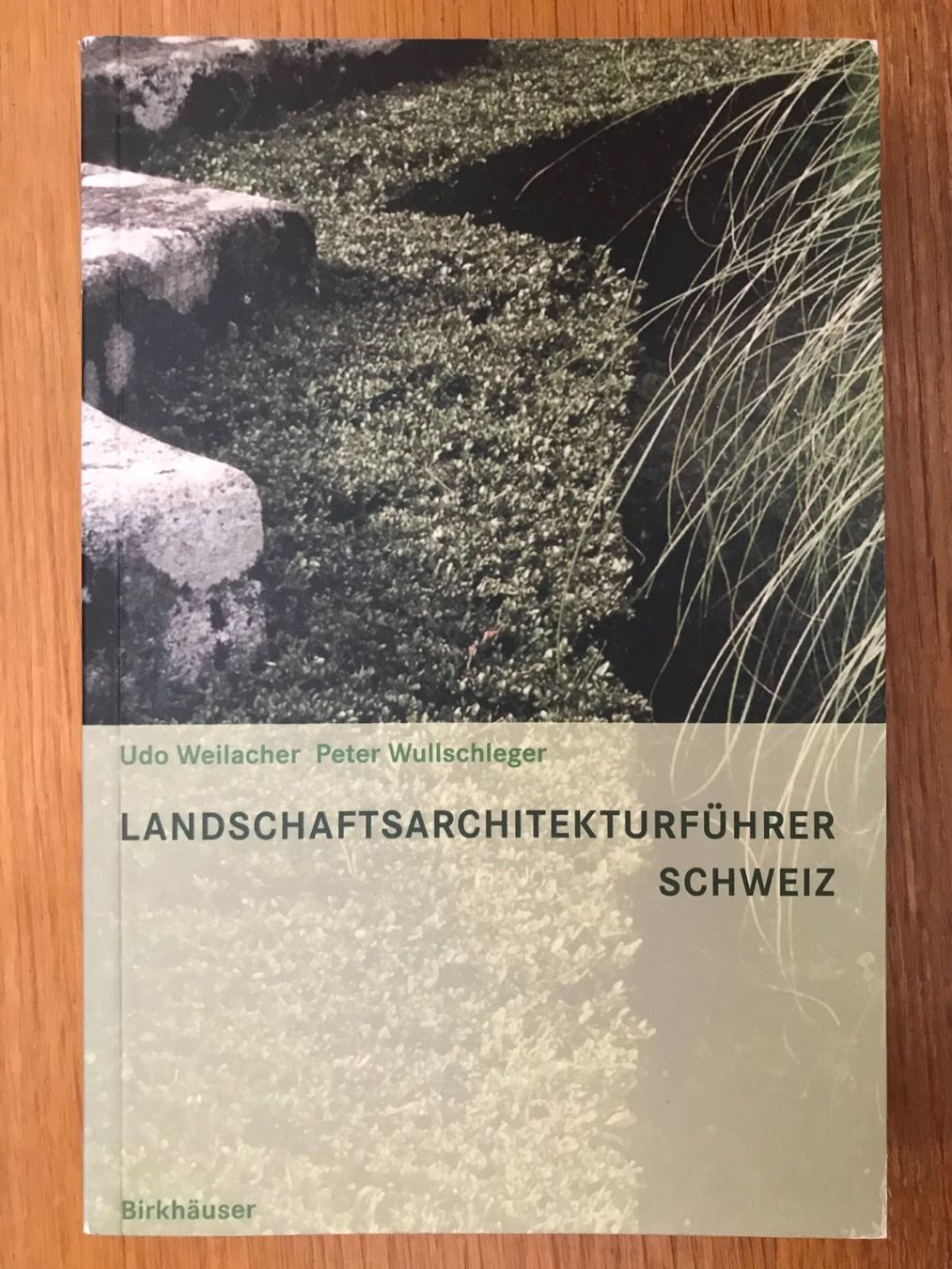 Bücher: Landschaftsarchitekturführer Schweiz – Gebraucht aus Luzern von mey_s13