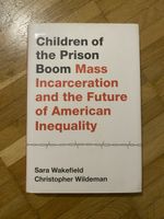 Children of the Prison Boom: Mass Incarceration Book📚 (NEW)