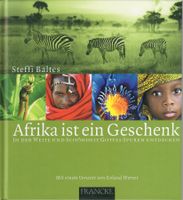 Afrika ist ein Geschenk