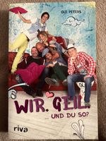 Wir.Geil…und du so? - Berlin Tag und Nacht Buch