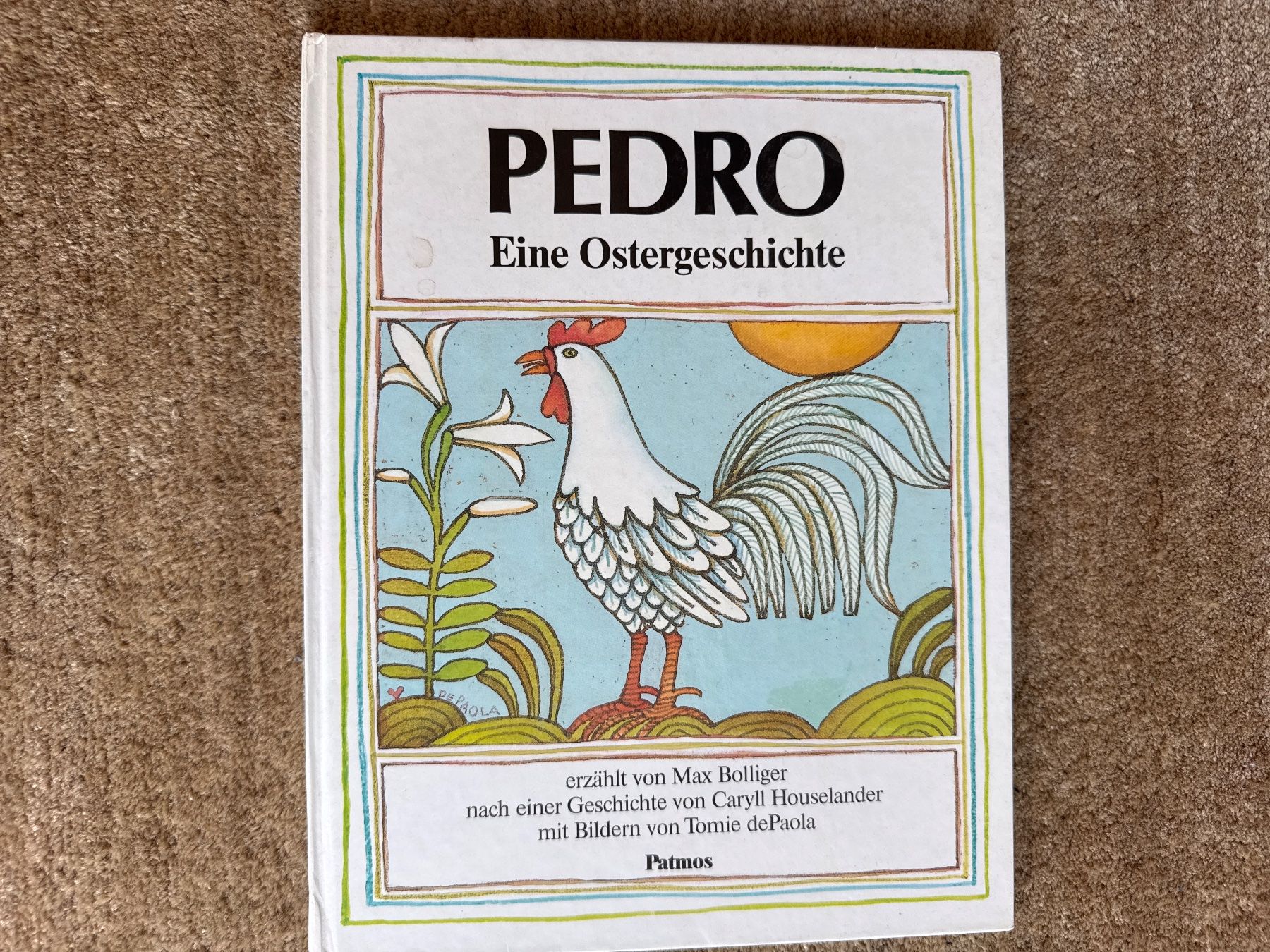 Libri: Pedro Eine Ostergeschichte - Max Bolliger – Usato da Aarau venduto da Kilauea