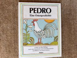 Pedro Eine Ostergeschichte - Max Bolliger