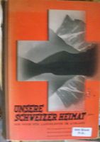 "Unsere Schweizer Heimat"