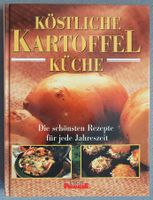 Köstliche Kartoffelküche - Rezepte für jede Jahreszeit