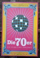 Die 70er der Sound eines Jahrzehnts