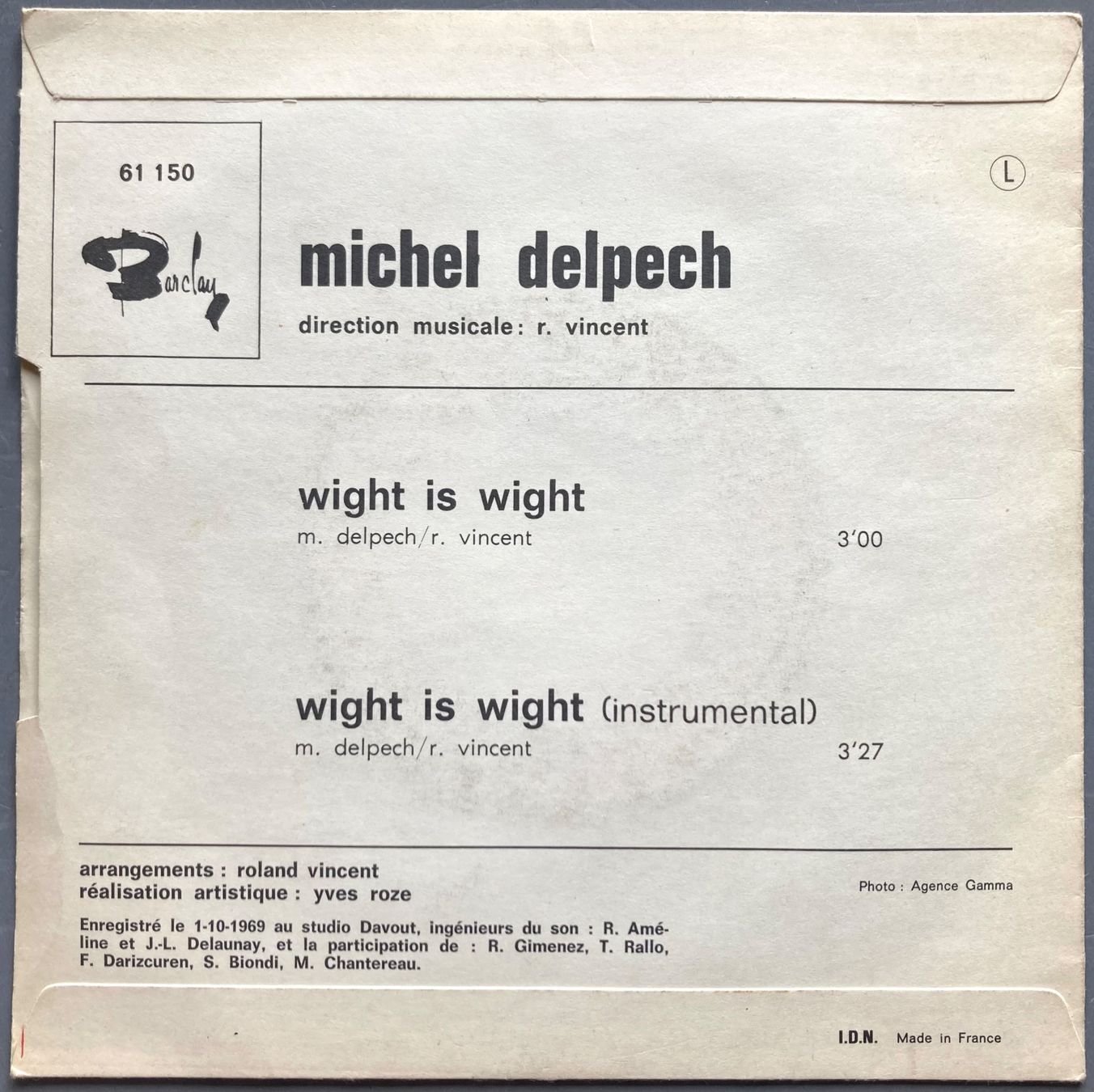 Dischi in vinile: MICHEL DELPECH - WIGHT IS WIGHT – Usato da Poliez-Pittet venduto da Newtown-Records 1